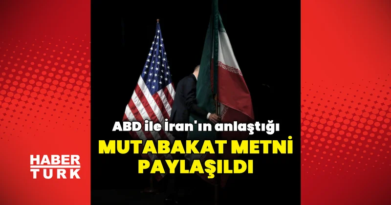 14 maddelik mutabakat metni paylaşıldı Dış Haberler
