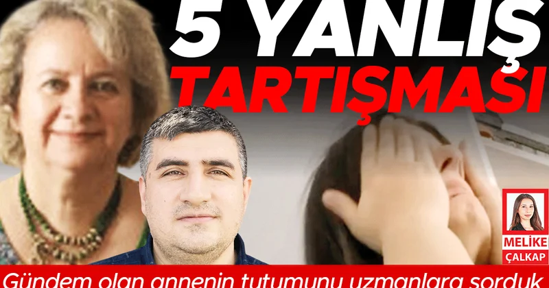 5 yanlış tartışması