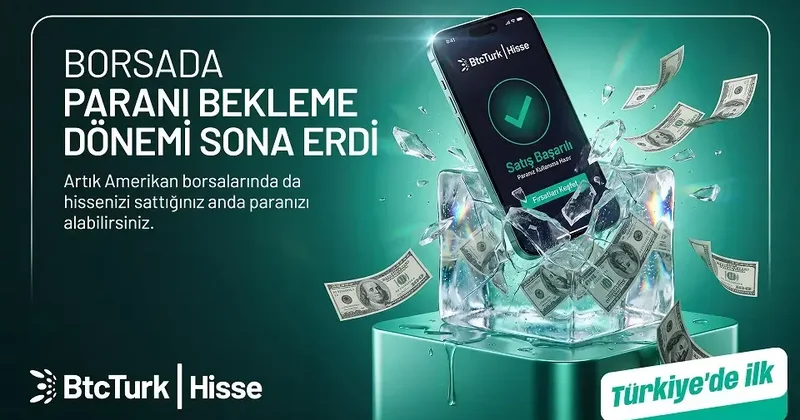 BtcTurk Hisse, ‘Hemen Kullan’ özelliğini ABD borsalarına taşıdı