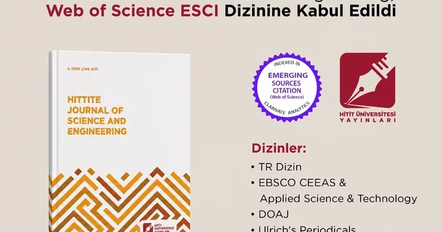 Hittite Journal of Science and Engineering, Web of Science ESCI dizinine kabul edildi Çorum Haberleri Habertürk Yerel Haberler