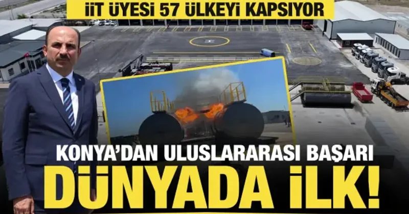Konya Büyükşehir İtfaiyesi dünyada JOIFF tarafından akredite edilen ilk belediye oldu