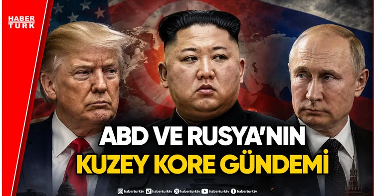 Putin ve Trump tan Peş Peşe Kim Jong Un Açıklaması: İlişkilerimiz Benzersiz