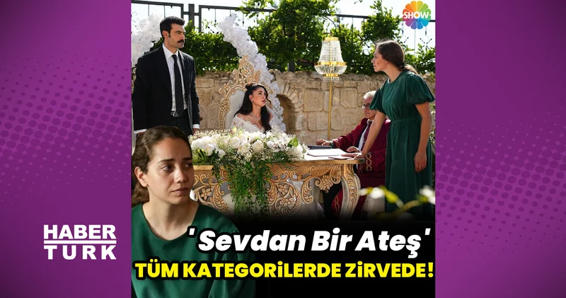 Sevdan Bir Ateş zirvede!