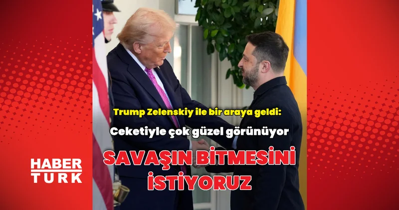 Trump ile Zelenskiy bir araya geldi Dış Haberler