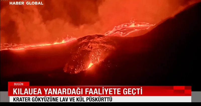 Kilauea Yanardağ’ı böyle patladı