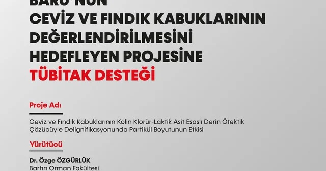 BARÜ nün ceviz ve fındık kabuklarının değerlendirilmesini hedefleyen projesine TÜBİTAK desteği Bartın Haberleri Habertürk Yerel Haberler