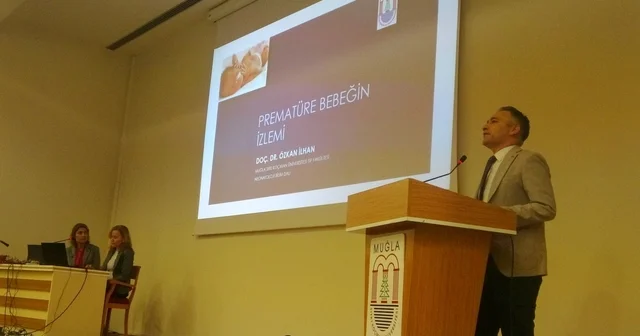 Muğla Sıtkı Koçman Üniversitesi nde Prematüre Bebeklerin Yaşam Yolculuğu paneli düzenlendi Muğla Haberleri
