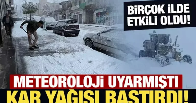 Meteoroloji uyarmıştı: Kar yağışı bastırdı!