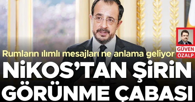 Rumların ılımlı mesajları ne anlama geliyor… Nikos’tan şirin görünme çabası