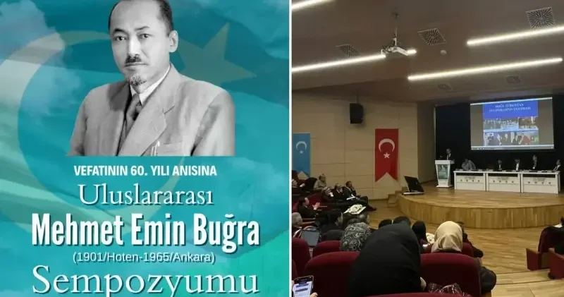 Mehmet Emin Buğra Sempozyumu: Doğu Türkistan mücadelesinin lideri Gündem Haberleri