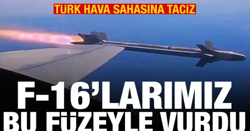 Türk hava sahasını İHA yla taciz! F 16 larımız bu füzeyle vurdu