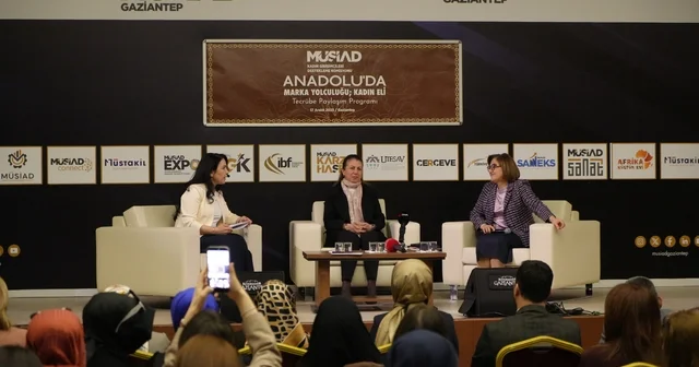 Kadın girişimciler, MÜSİAD Gaziantep te buluştu Gaziantep Haberleri