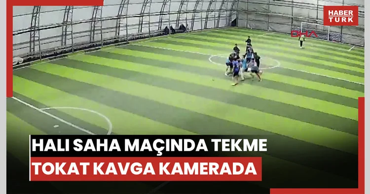Halı saha maçında tekme ve yumruklu kavga kamerada