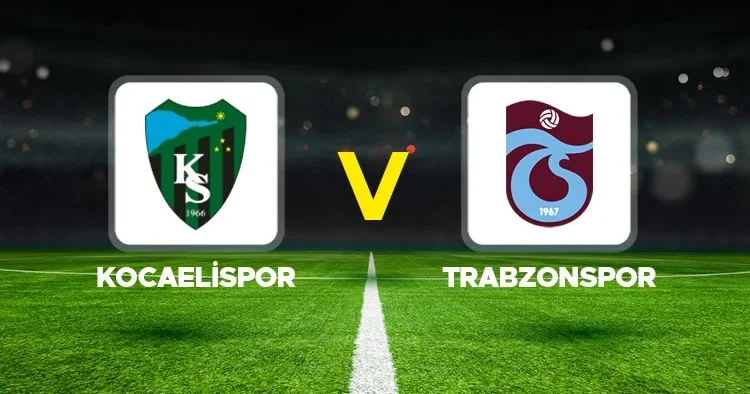 Kocaelispor Trabzonspor maçı ne zaman, saat kaçta, hangi kanalda? Süper Lig 18. hafta mücadelesi...