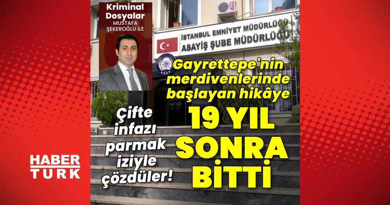 Gayrettepe’nin merdivenlerinde başlayan hikâye 19 yıl sonra bitti! Son dakika haberleri