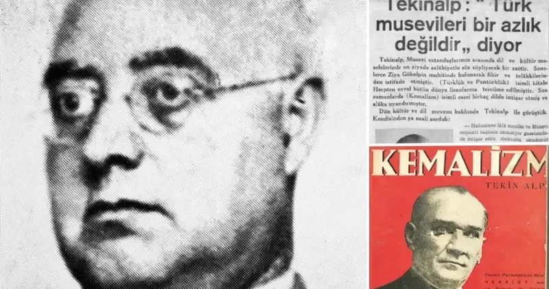 Türkçü mü Siyonist mi? Munis Tekinalp (Moiz Kohen) Son Dakika Haberleri