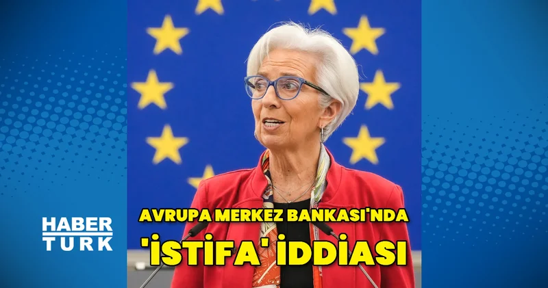 ECB Başkanı için istifa iddiası Para Haberleri