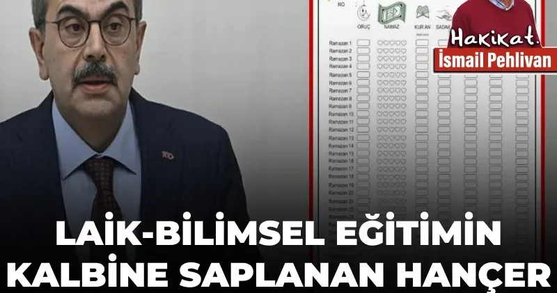 Laik bilimsel eğitimin kalbine saplanan hançer: “Ramazan Genelgesi”