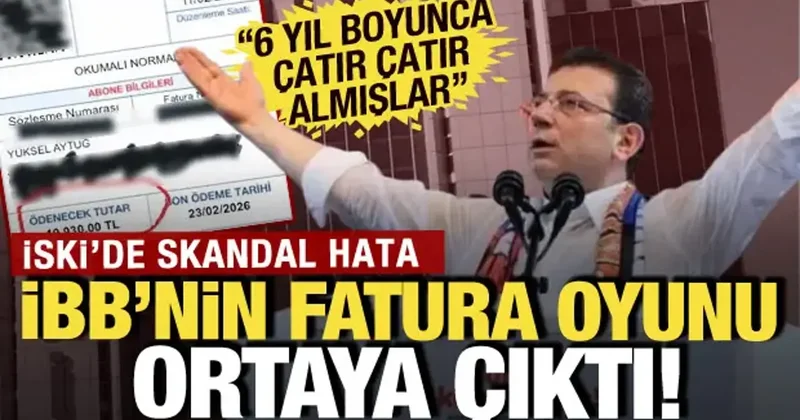 İSKİ de fatura skandalı! Su sayaçları okunmadan fatura kesildi: 20 bin TL alacaklı oldu
