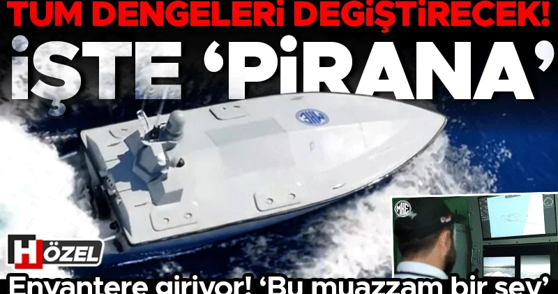 Envantere giriyor, tüm dengeleri değiştirecek: PİRANA! Gizli gücü, ön delici ve ikinci patlama sistemi…