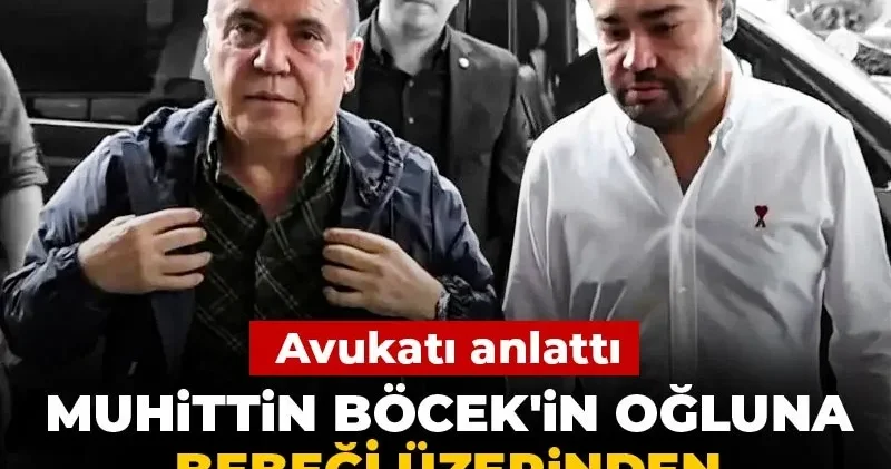 Muhittin Böcek in oğluna bebeği üzerinden itirafçı ol baskısı yapılmış! Avukatı anlattı