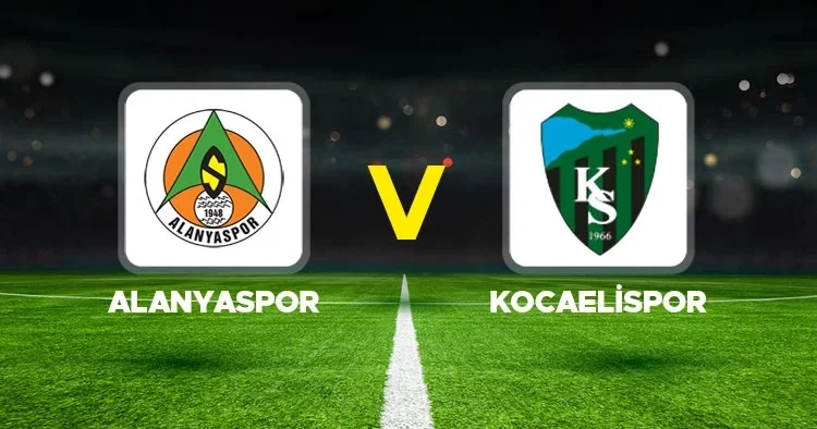 Canlı anlatım: Alanyaspor Kocaelispor maçı