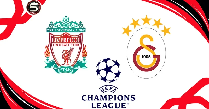 Canlı Liverpool Galatasaray maçı canlı yayın Sözcü Gazetesi