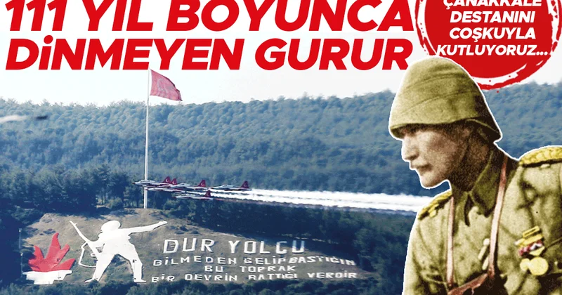 Çanakkale destanı 111 yaşında