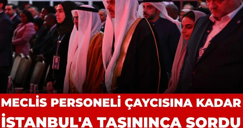 Meclis personeli çaycısına kadar İstanbul a taşınınca sordu: Atatürk’ten mi kaçtınız?