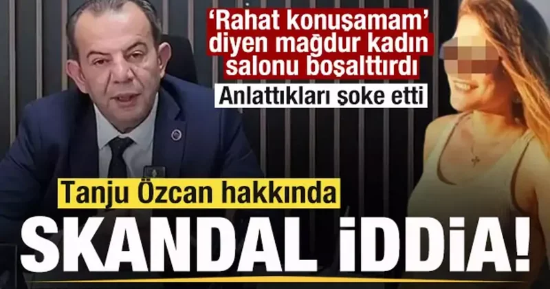 Tanju Özcan hakkında skandal iddia! Mağdur kadının anlattıkları şoke etti
