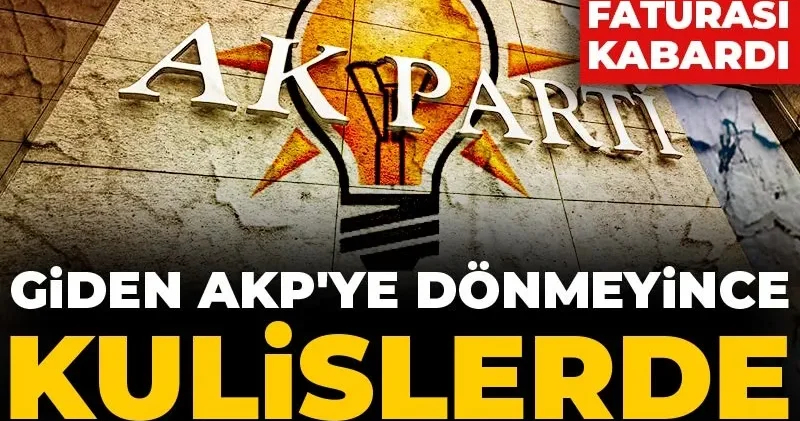 Giden AKP ye dönmeyince kulislerde rahatsızlık başladı: CHP ye operasyonun faturası kabardı