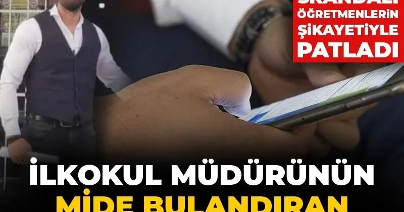 İlkokul müdürünün mide bulandıran mesajları ortaya çıktı: Taciz skandalı öğretmenlerin şikayetiyle patladı