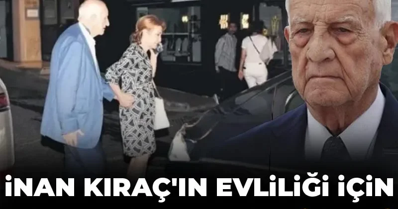 İnan Kıraç ın evliliği için karar verildi