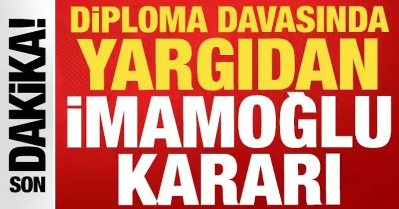 İmamoğlu nun diploma davasında istinaf başvurusu reddedildi