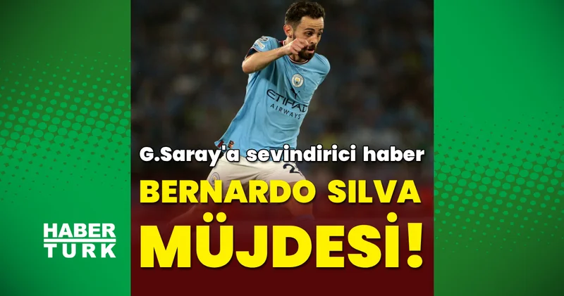 Galatasaray a Bernardo Silva transferinde müjde