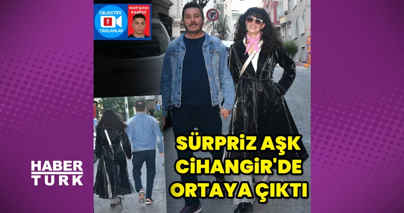 Nehir Erdoğan ile Serkan Ercan aşk yaşıyor