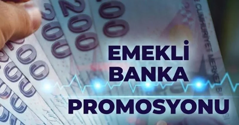 EMEKLİ BANKA PROMOSYONU ZAMLI/ YENİ Emekli banka promosyonu ne kadar, yüzde kaç, kaç TL? İş Bankası, Yapı Kredi, Garanti, Akbank zamlı emekli banka promosyonu