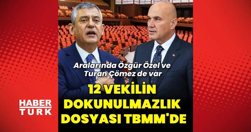 14 dokunulmazlık dosyası Meclis te