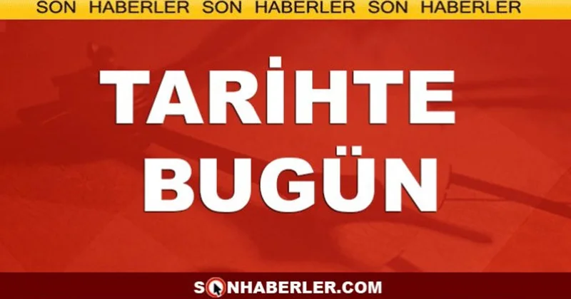 Tarihte bugün veya tarihte 18 Temmuz günü ne oldu? Son Haberler
