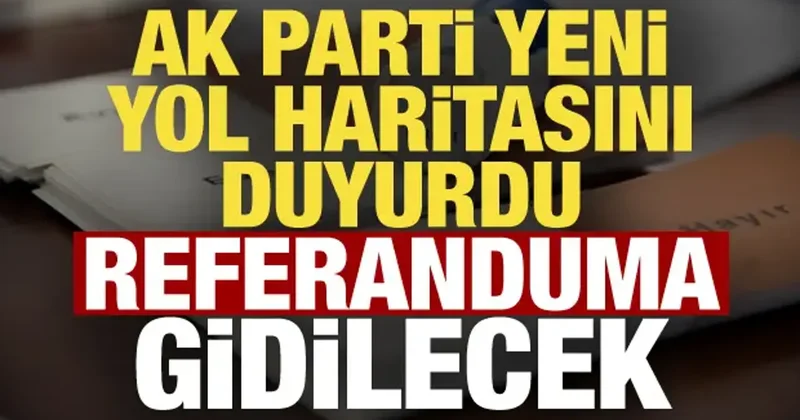 AK Parti den yeni anayasa hamlesi! Referandum mesajı geldi