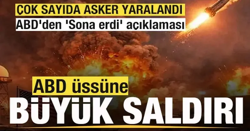 ABD üssüne büyük saldırı! Çok sayıda asker yaralandı! ABD den Sona erdi açıklaması
