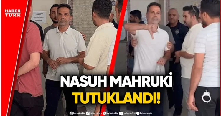 Nasuh Mahruki Tutuklandı: İşte Tutuklanmasına Neden Olan O Paylaşım!