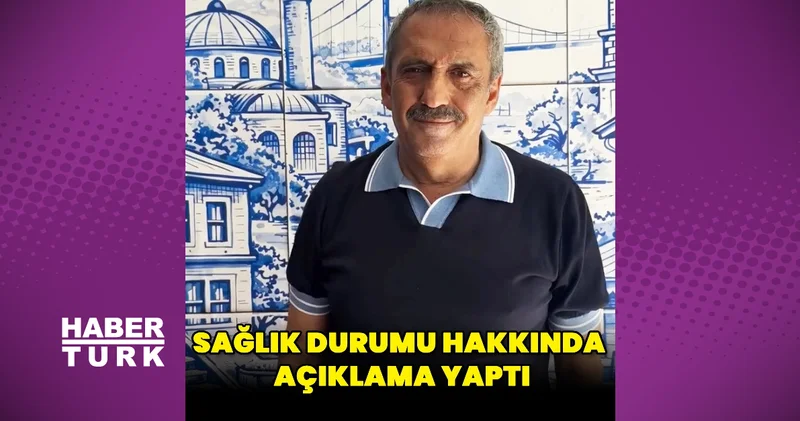 Yavuz Bingöl, sağlık durumu hakkında açıklama yaptı