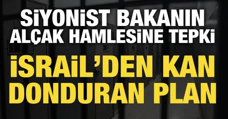 İsrail kan donduran plan: İdam için özel tesis kuruluyor