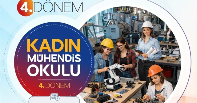 OKA Kadın Mühendis Okulu Programı nın 4. dönem başvuruları başladı Samsun Haberleri Habertürk Yerel Haberler