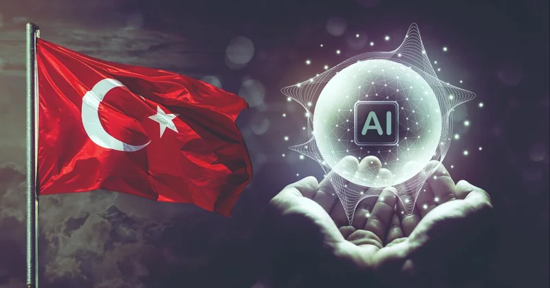 Türkiye yapay zekada yeni döneme geçiyor