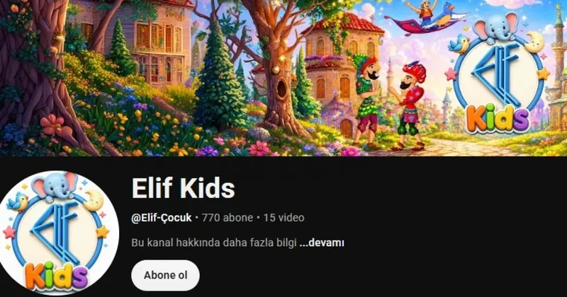 Elif Kids YouTube kanalı yayında!