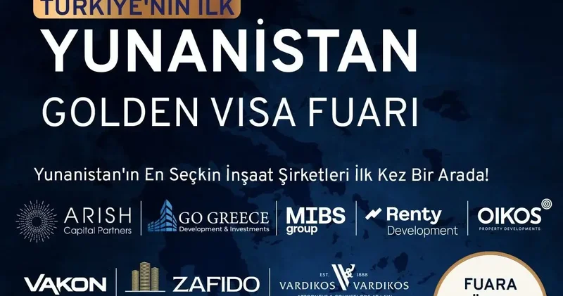 Yunanistan’ın gayrimenkul şirketleri Golden Visa Fuarı’nda bir araya gelecek