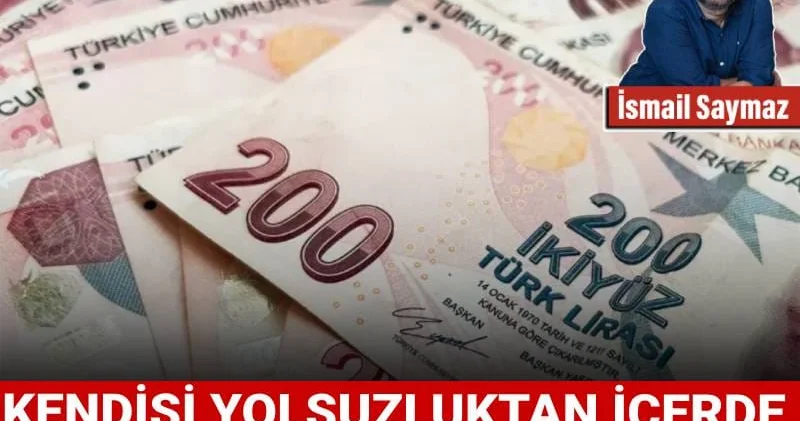 Kendisi yolsuzluktan içerde, imzası TL’nin üzerinde