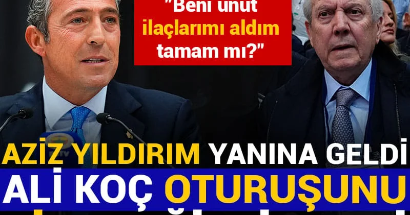 Aziz Yıldırım yanına geldi Ali Koç oturuşunu bile değiştirmedi! Olay diyalog: Beni unut ilaçlarımı aldım tamam mı?